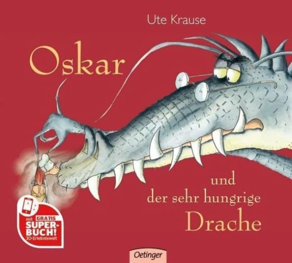 'Oskar und der sehr hungrige Drache' von Ute Krause